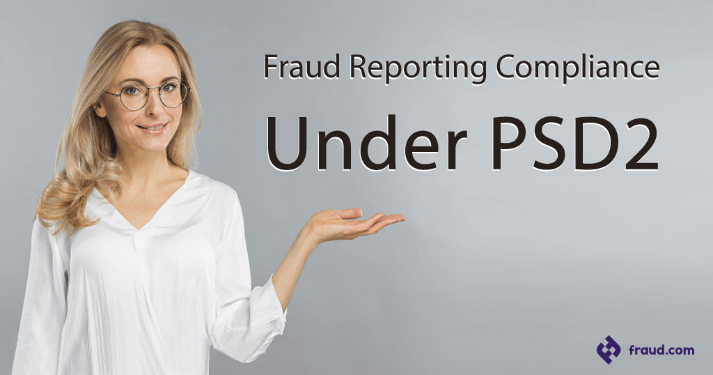 Read more about the article Fraud Reporting Compliance Under PSD2