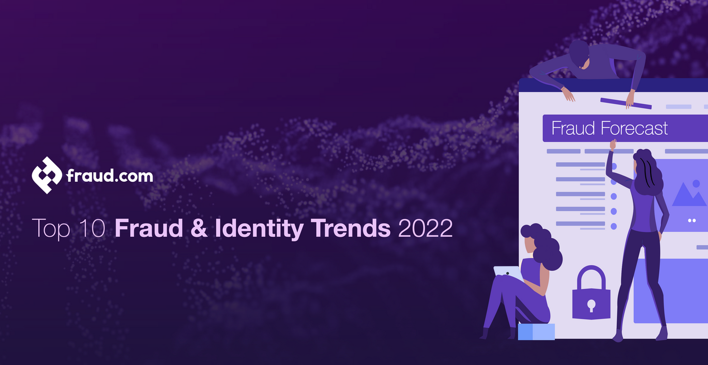 Top 10 Fraud Trends in 2022