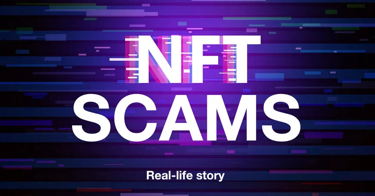 NFT Scams – Real-life story