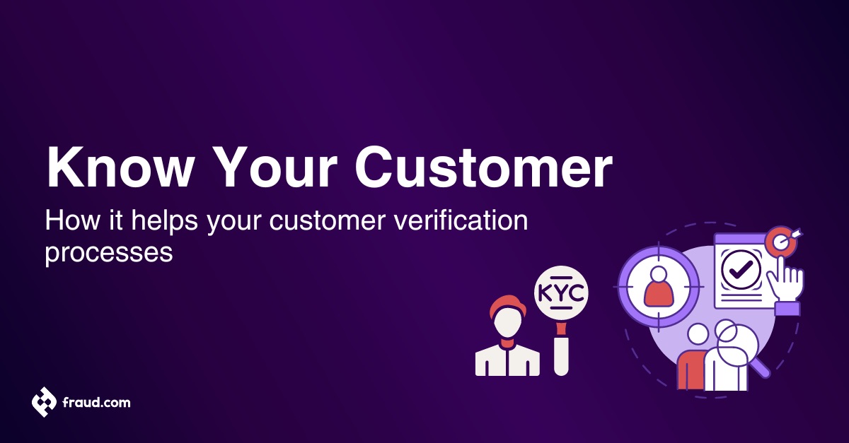 Read more about the article Know Your Customer (KYC) – How it helps your customer verification processes