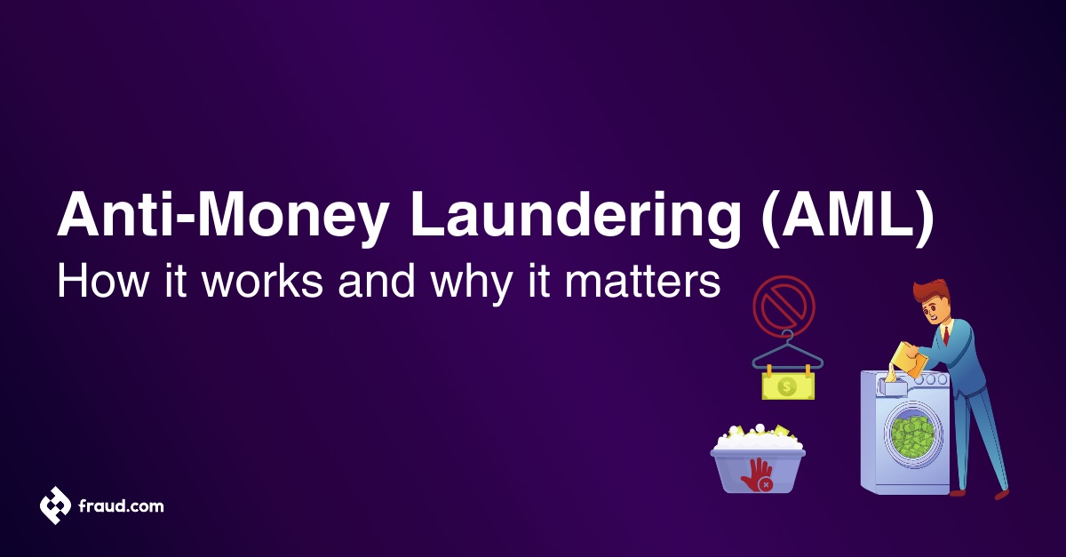 Read more about the article Anti-Money Laundering (AML) – How it works and why it matters