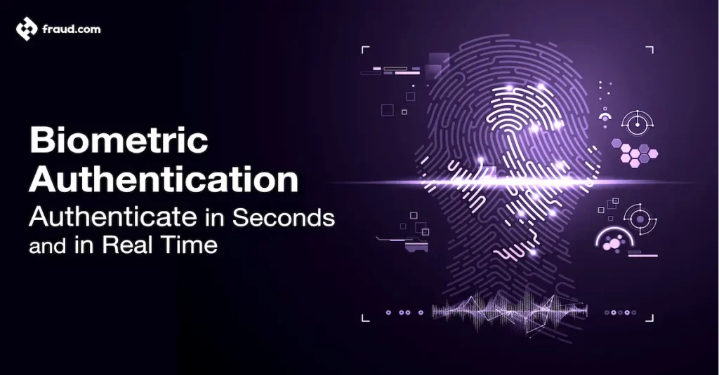 Biometric Authentication
