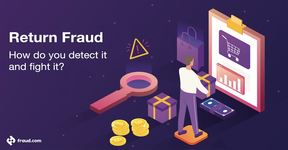 Return Fraud – How do you detect it and fight It?