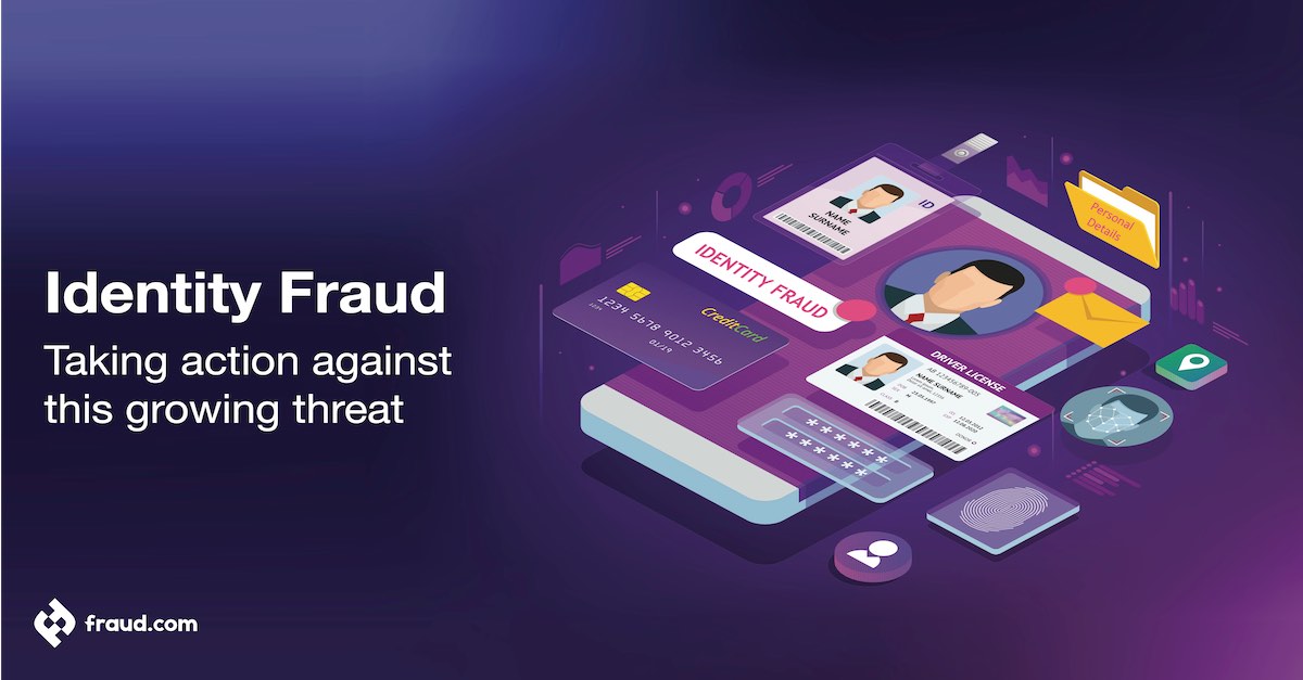Identity Fraud – Taking action against this growing threat