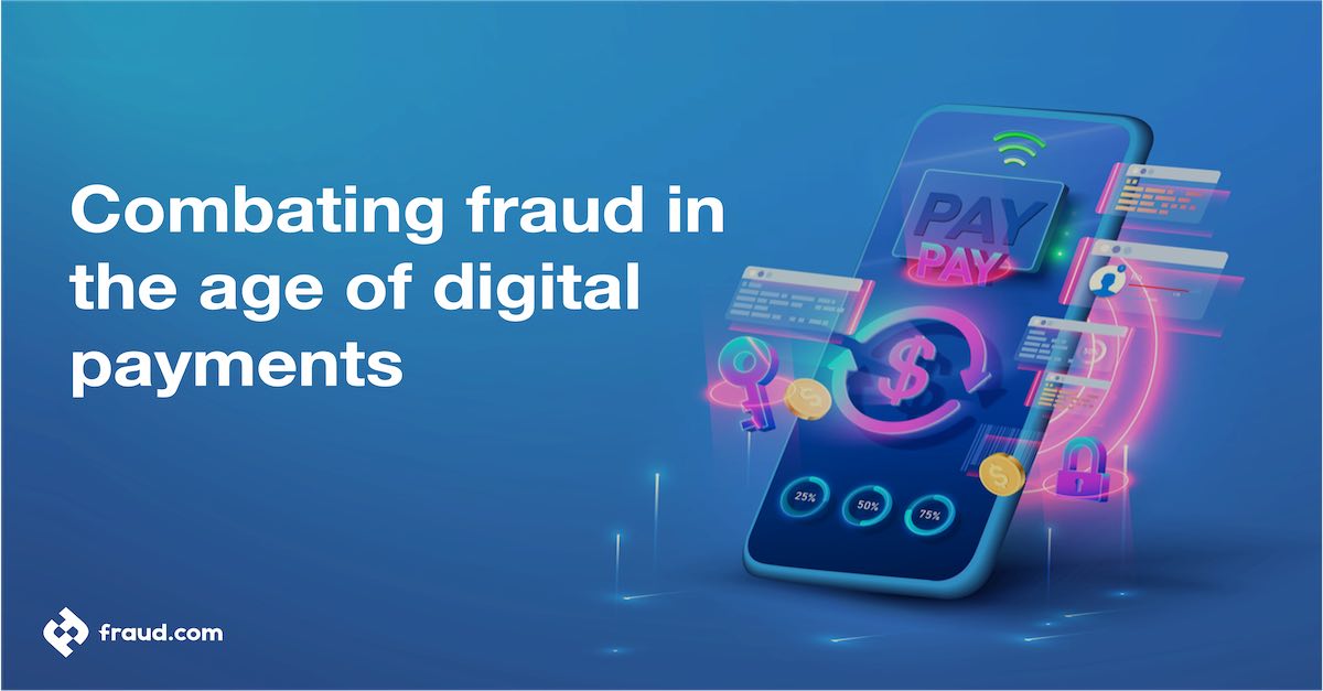 Read more about the article Combating fraud in the age of digital payments