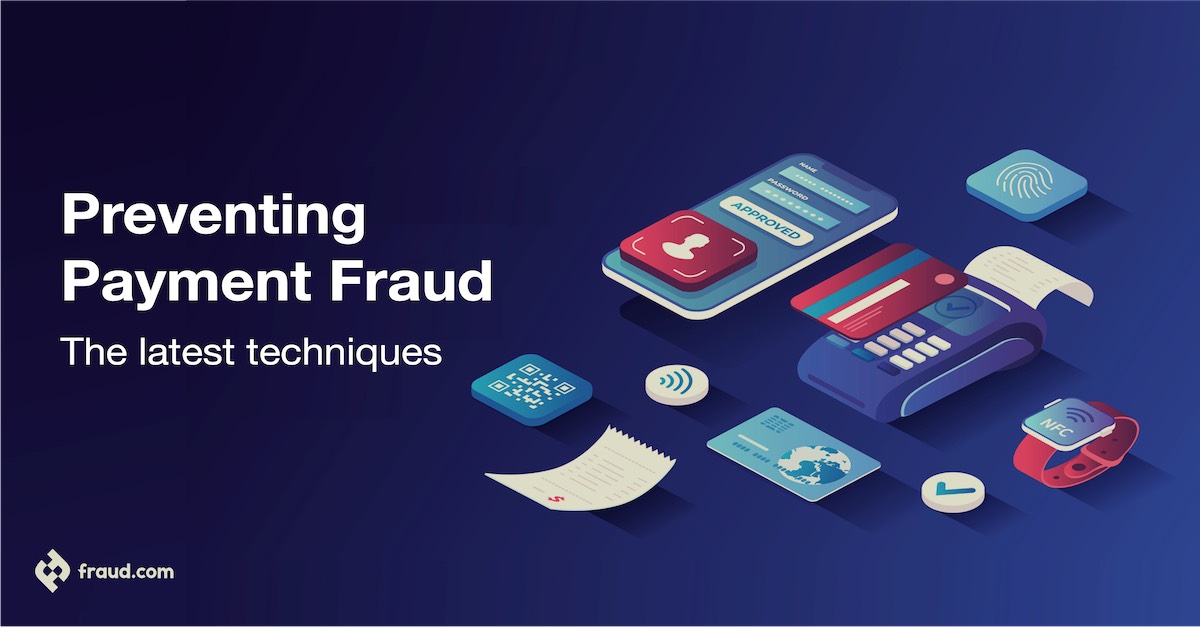 Read more about the article Preventing payment fraud – the latest techniques