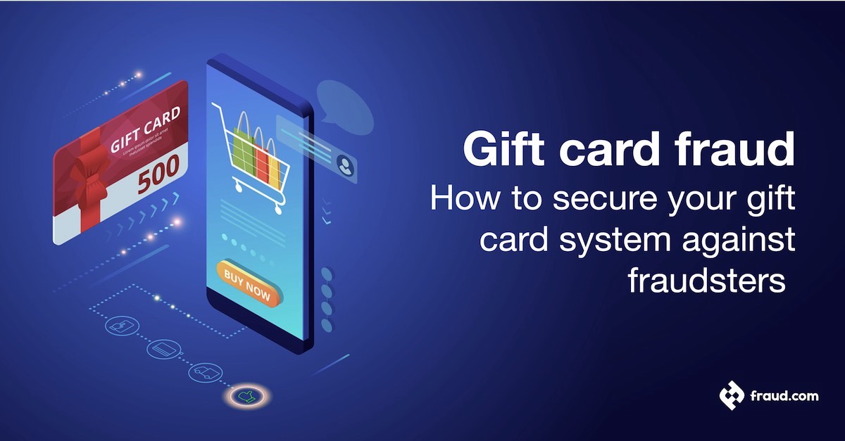 Read more about the article Gift card fraud – How to secure your gift card system against fraudsters 