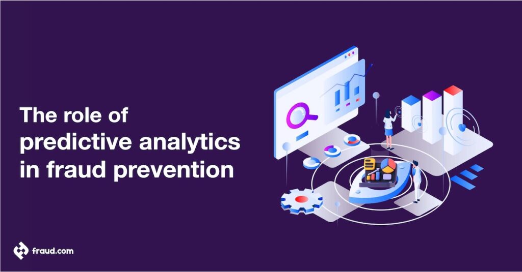 The role of predictive analytics in fraud prevention