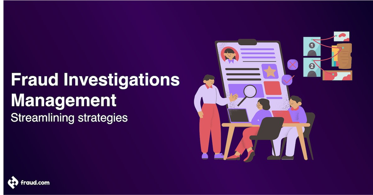 Fraud Investigations Management