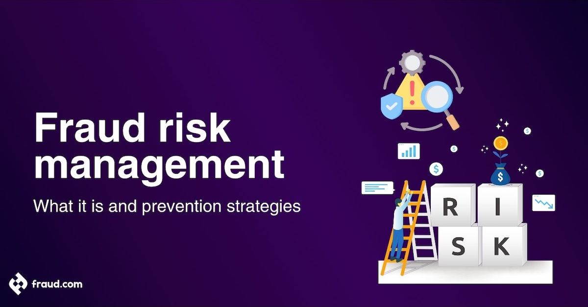 Read more about the article Fraud risk management – What it is and prevention strategies