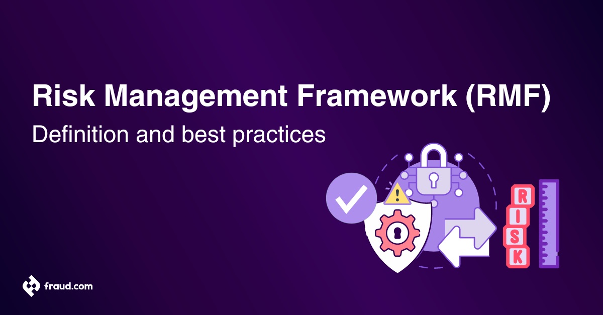 Read more about the article Risk Management Framework (RMF)- Definition and best practices