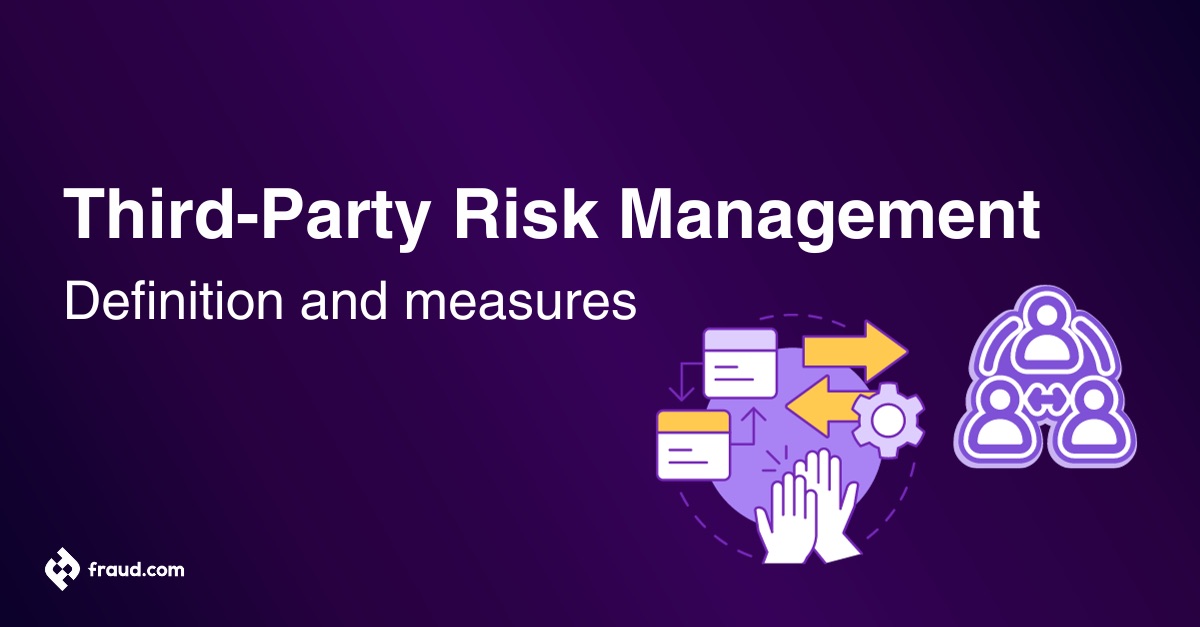 Read more about the article Third-Party Risk Management – Definition and measures