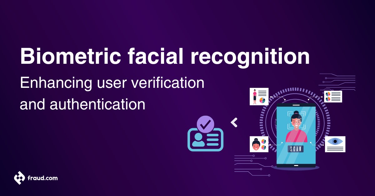 Biometric facial recognition