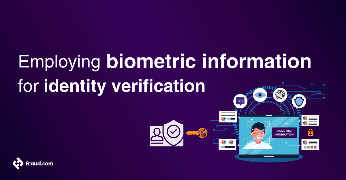 Employing biometric information for identity verification